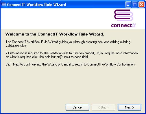 ConnectIT-Workflow Validation Rules Wizard Welcome screen